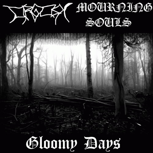 Mourning Souls : Gloomy Days